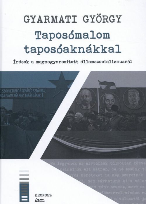 Taposómalom taposóaknákkal. Írások a megmagyarosított államszocializmusról