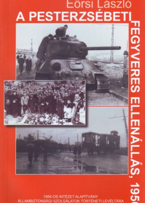 A pesterzsébeti fegyveres ellenállás 1956