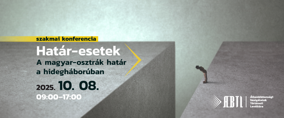 Határ-esetek– A magyar-osztrák határ a hidegháborúban