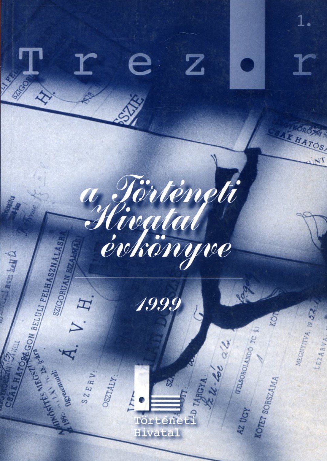 A Történeti Hivatal évkönyve 1999